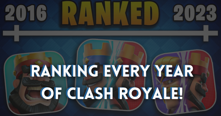 Ranking EVERY Year of Clash Royale